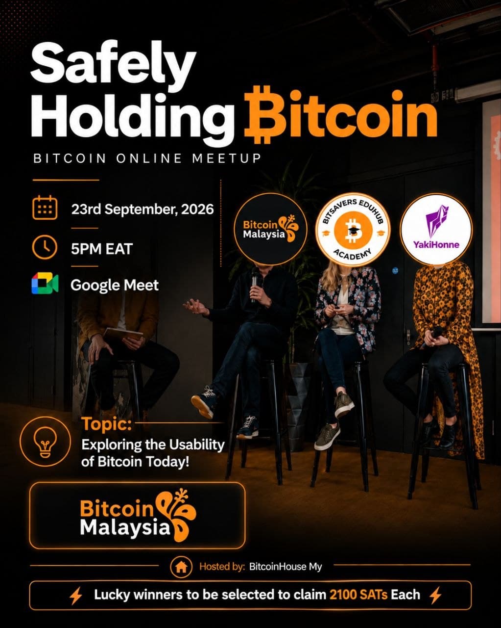 Bitcoin House MY X Bitsavers Edu Hub X YakiHonne