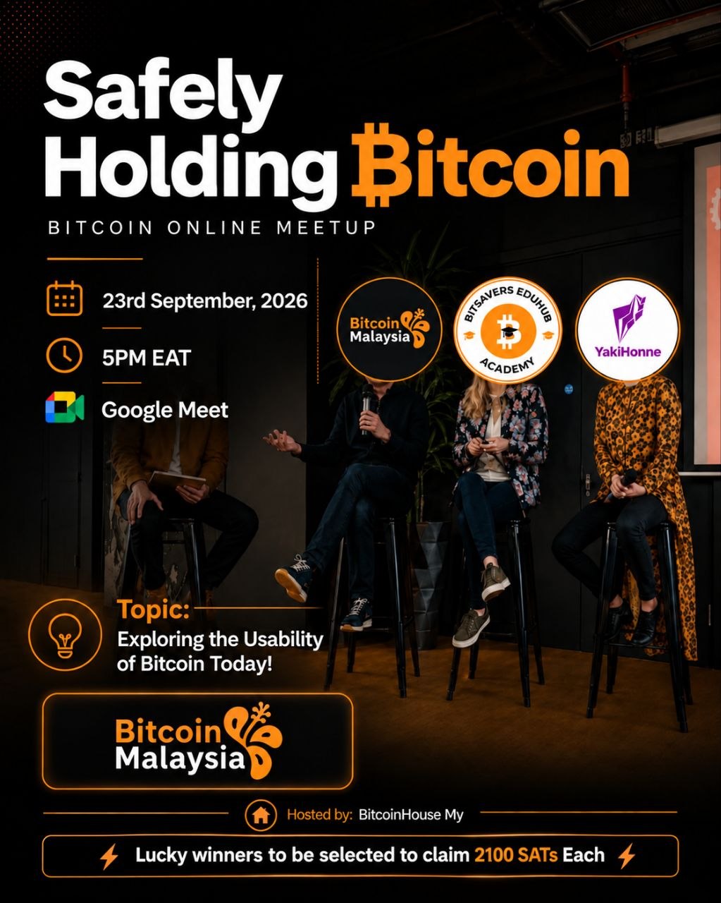 Bitcoin House MY X Bitsavers Edu Hub X YakiHonne